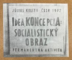 Idea, koncepcia: Socialistický Obraz. Permanentná aktivita